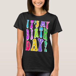 It's My Birthday Retro Groovy for Girls Teens Kids T-Shirt