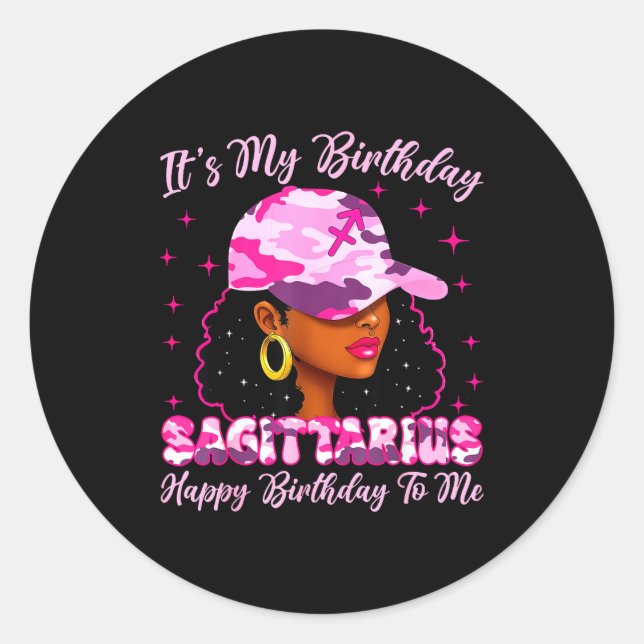It's My Birthday Sagittarius Black Woman Nk Camo  Classic Round Sticker (Front)