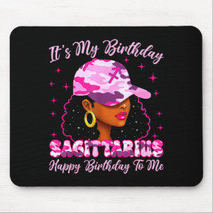 It's My Birthday Sagittarius Black Woman Nk Camo Mouse Mat
