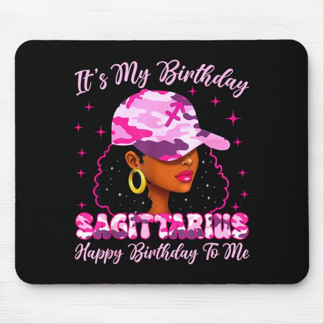 It's My Birthday Sagittarius Black Woman Nk Camo  Mouse Mat (Front)