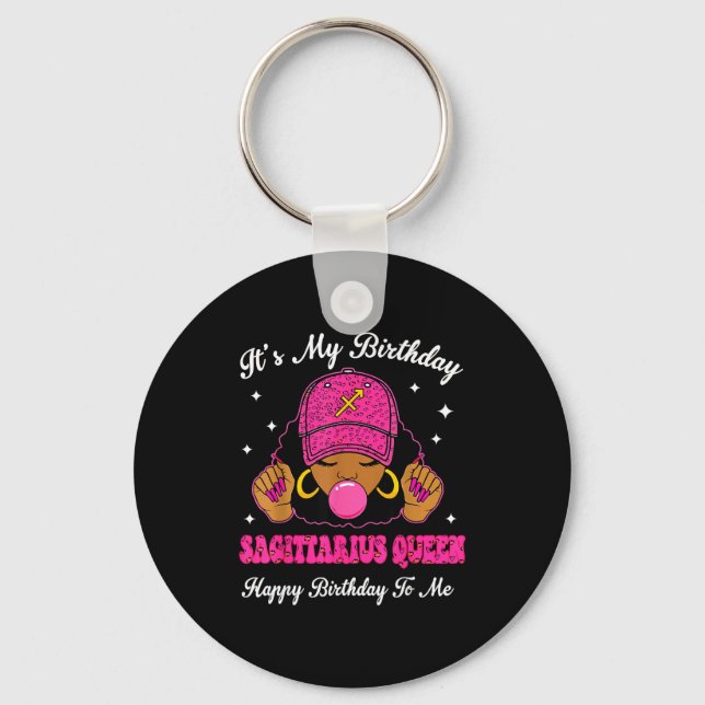 It's My Birthday Sagittarius Queen Happy Birthday  Key Ring (Front)
