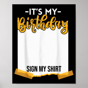 It's my birthday sign my funny birthday