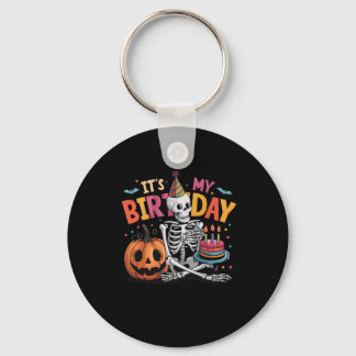 It's My Birthday Skeleton Happy Halloween Birthday Key Ring