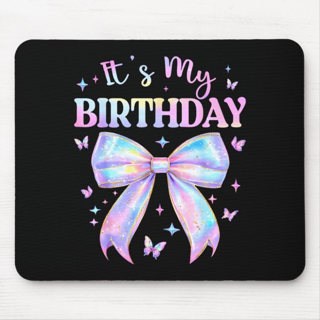 It's My Birthday Tie Dye Coquette Bow Butterfly Bi Mouse Mat (Front)