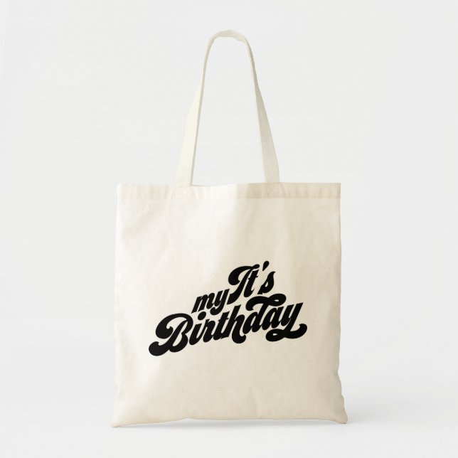 It's My Birthday Tote Bag (Front)