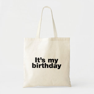 It's my birthday tote bag