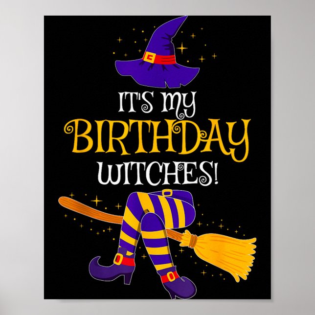 It's My Birthday Witches! Family Matching Costume  Poster (Front)