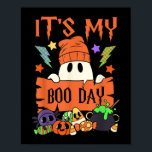Its My Boo Day Booday Kids Cute Ghost Birthday Gho Poster<br><div class="desc">Its My Boo Day Booday Kids Cute Ghost Birthday Ghoul</div>