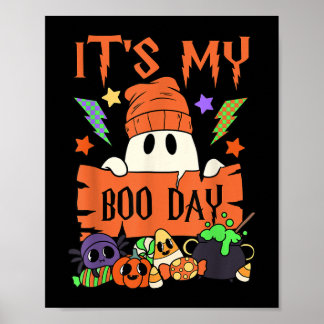 Its My Boo Day Booday Kids Cute Ghost Birthday Gho Poster
