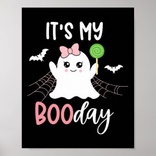 Its My Boo Day Cute Halloween Birthday Ghost Pink  Poster
