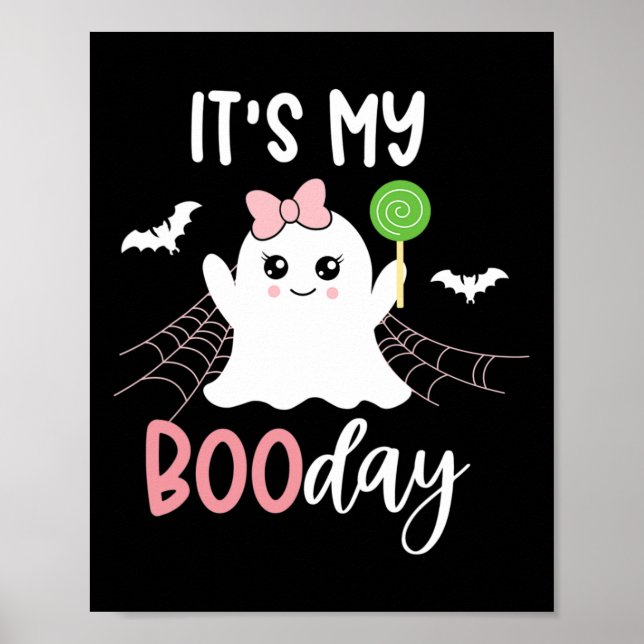 Its My Boo Day Cute Halloween Birthday Ghost Pink  Poster (Front)