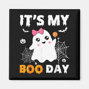 Its My Boo Day Halloween Birthday Ghost Magnet