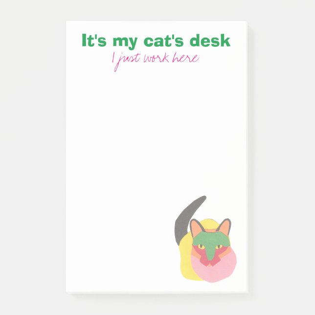 It's My Cat's Desk - I Just Work Here Post-it Notes (Front)