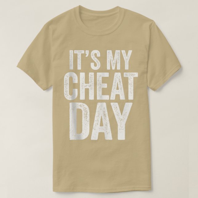 It's My Cheat Day  Gym Workout  T-Shirt (Design Front)