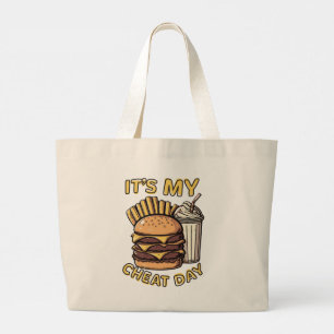 It's my cheat day large tote bag