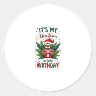 It's My Christmas In July Birthday Cute Sloth Sant Classic Round Sticker