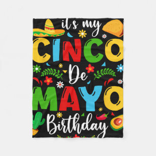 It's My Cinco De Mayo Birthday 2024 Funny Cinco De Fleece Blanket