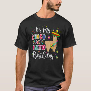 Its My Cinco De Mayo Birthday Bday Party Mexican T-Shirt