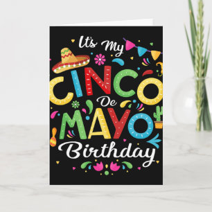 It's My Cinco De Mayo Birthday Funny Cinco De Mayo Card