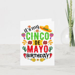It's My Cinco De Mayo Birthday Funny Cinco De Mayo Card
