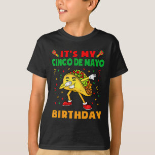 It's My Cinco De Mayo Birthday Funny Taco Party Ki T-Shirt