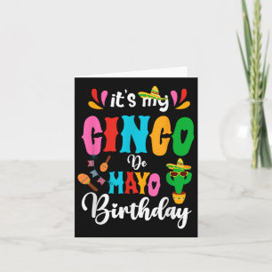 Its My Cinco De Mayo Birthday Mexican Matching Fam Card