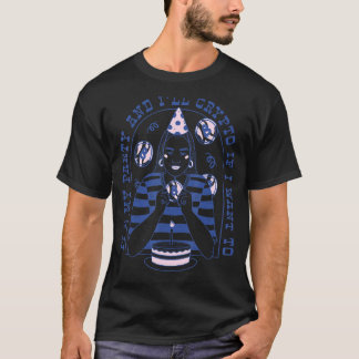 It's My Crypto Birthday  Crypto Bitcoin Cryptocurr T-Shirt