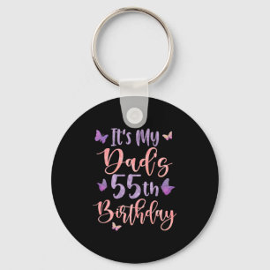 Its My Dads 55th Birthday Butterfly Happy 55 Years Key Ring
