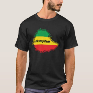Its my dam on the Ethiopian map and flag T-Shirt