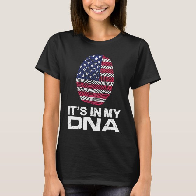 IT'S MY DNA IN Flag National Pride Fingerprint Nat T-Shirt (Front)