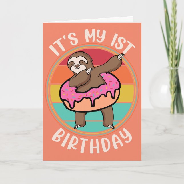 It's My First Birthday Doughnut Sloth  Card (Front)