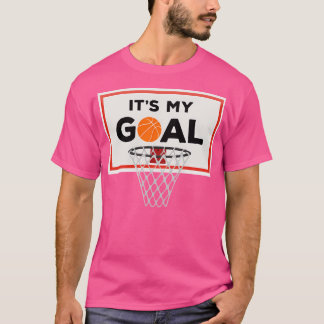 It'S My Goal T-Shirt
