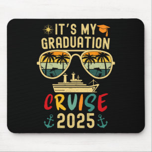 It's My Graduation Cruise 2025 Summer Cruise Senio Mouse Mat