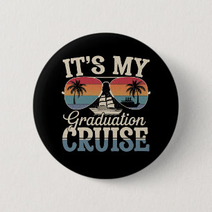 It's My Graduation Cruise Graduate Trip Ship Retro 6 Cm Round Badge