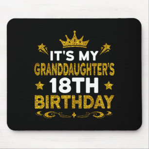 Its My Granddaughters 18th Birthday Happy 18 Years Mouse Mat