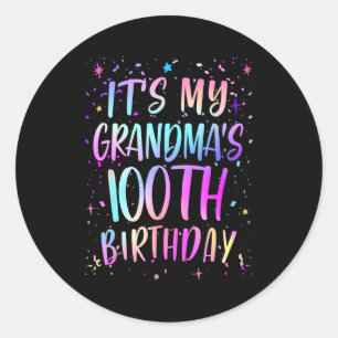 Its My Grandmas 100th Birthday Colorful Happy 100 Classic Round Sticker