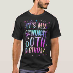 Its My Grandmas 60th Birthday Colorful Happy 60 Ye T-Shirt
