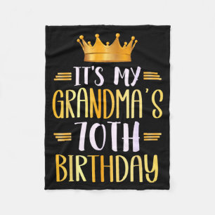 Its My Grandmas 70th Birthday Happy 70 Years Old _ Fleece Blanket