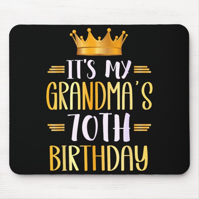 It's My Grandma's 70th Birthday Happy 70 Years Old Mouse Mat (Front)