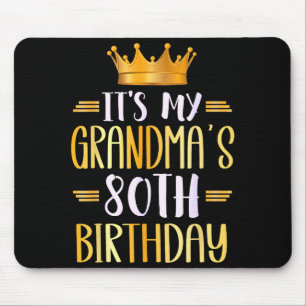 It's My Grandma's 80th Birthday Happy 80 Years Old Mouse Mat