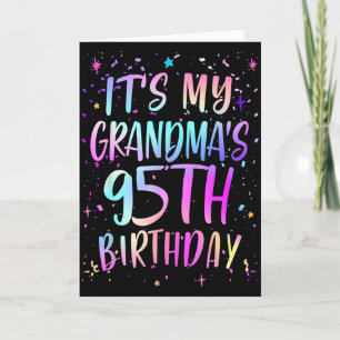 Its My Grandmas 95th Birthday Colorful Happy 95 Ye Card