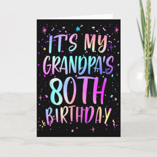 Its My Grandpas 80th Birthday Colorful Happy 80 Ye Card