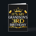 Its My Grandsons 3rd Birthday Happy Birthday 3 Yea Card<br><div class="desc">Its My Grandsons 3rd Birthday Happy Birthday 3 Years Old</div>