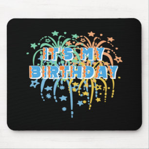 It's My Happy Birthday Unisex Fireworks Colourful Mouse Mat