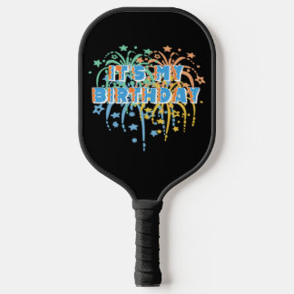It's My Happy Birthday Unisex Fireworks Colourful Pickleball Paddle
