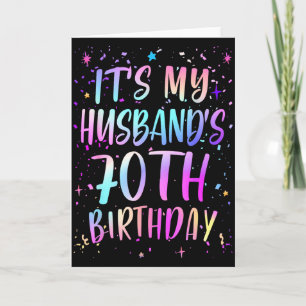 Its My Husbands 70th Birthday Colorful Happy 70 Ye Card