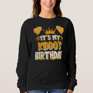 It's My Kiddo's Birthday Celebration Family Matchi Sweatshirt