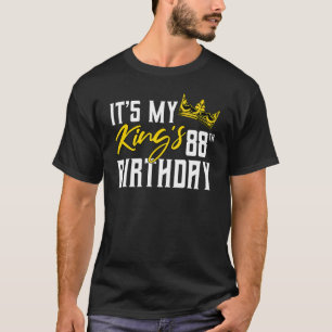 It's My King's 88th Birthday Party Bday Celebratio T-Shirt