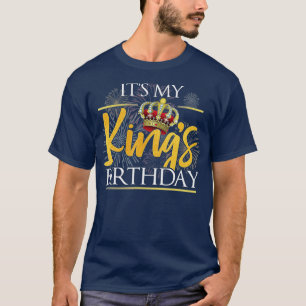 Its My Kings Birthday  Husband & Boyfriend Birthda T-Shirt