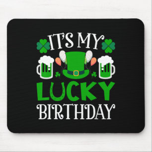 It's My Lucky Birthday T Shirt Happy St. Patrick's Mouse Mat
